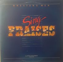 Wheaton College Men’s Glee Club – Sing Praises (LP)