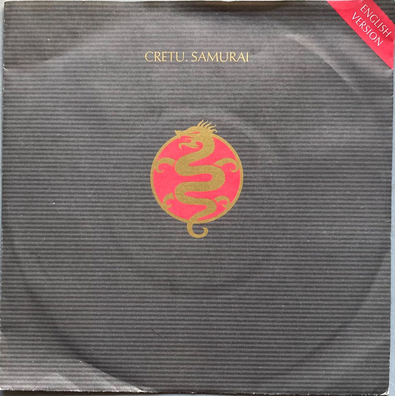 Dischi in vinile: CRETU - SAMURAI (ENGLISH VERSION) – Usato da Poliez-Pittet venduto da Newtown-Records