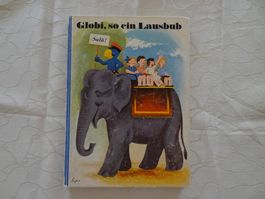 Globi, so ein Lausbub - 4. Auflage 1992 - G169