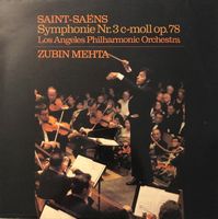 Saint-Saëns – Symphonie Nr. 3 (LP, Zubin Mehta)