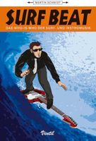Surf Beat – Das Who-Is-Who der Surf- und Instromusik