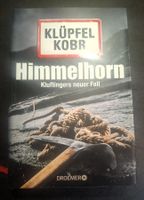 Klüpfel Kobr  HIMMELHORN Kluftingers neuer Fall (Krimi)