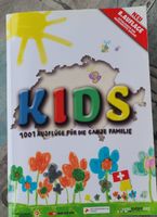 Kids Ausflugsführer - 1001 Ideen für Familienausflüge