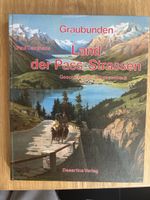 Graubünden, Land der Pass-Strassen, tolles Buch