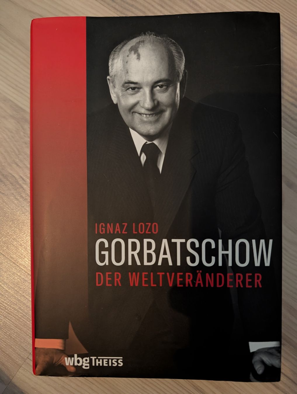 Bücher: Ignaz Lozo - Gorbatschow Der Weltveränderer – Gebraucht aus Fehraltorf von uncle_bob