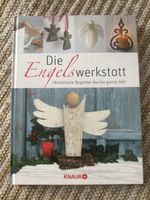 Die Engelswerkstatt Himmliche Begleiter Buch