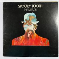 LP: SPOOKY TOOTH - The Mirror (Original US 1974!)