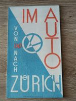 Litho Prospekt / Im Auto von und nach Zürich - Ausgabe 1930