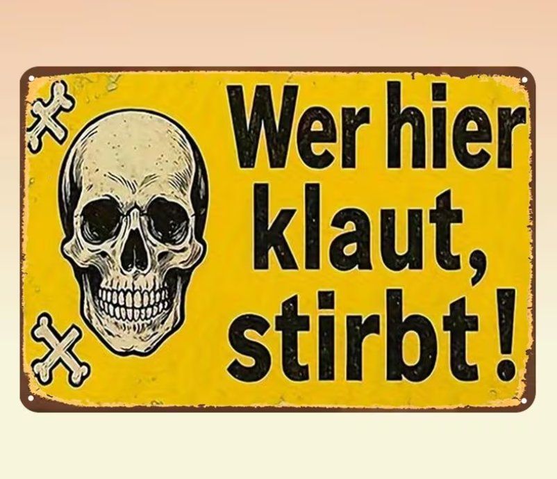 Insegne: Schild "Wer hier klaut stirbt!" – Nuovo e nell'imballaggio originale da Gerlafingen venduto da Tsuru