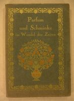 PARFÜM UND SCHMINKE IM WANDEL DER ZEITEN, 1930