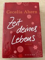 Zeit deines Lebens von Cecelia Ahern