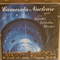 CD Camerate Nucleare spielt Händel Mozart Zeljenka