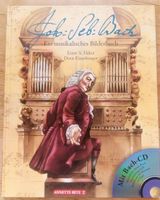 Johann Sebastian Bach: Ein Musikalisches Bilderbuch mit CD!