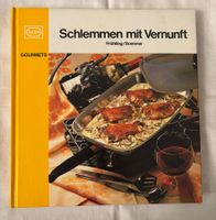 Schlemmen mit Vernunft Frühling / Sommer - Gourmets