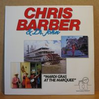 Chris Barber & Dr. John -- Mardi Gras at the Marquee/2x LP