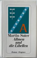 Allmen und die Libellen – Martin Suter – Krimi – gut gelesen