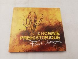 FLORENT VINTRIGNER - L'HOMME PREHISTORIQUE