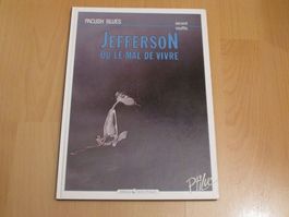Jefferson ou le mal de vivre