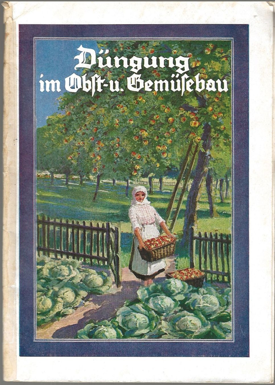 Bücher: Düngung im Obst- und Gemüsebau ca.1927 – Gebraucht aus Bern von Grindelwaldaus
