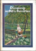 Düngung im Obst- und Gemüsebau ca.1927