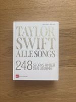 Taylor Swift - All Songs: The Stories Behind The Lyrics