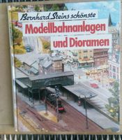 Bernhard Steins schönste Modellbahnanlagen & Dioramen ©'1989