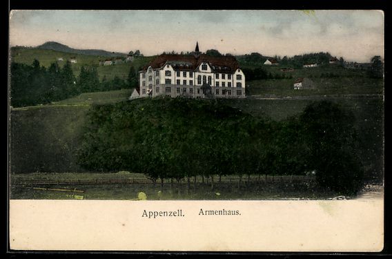 Ansichtskarten: AK Appenzell, Armenhaus – Gebraucht aus Berlin von bartko-reher