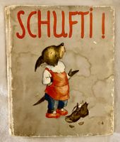 Altes Kinderbuch "Schufti!" von Jda Bohatta-Morpurgo 1938