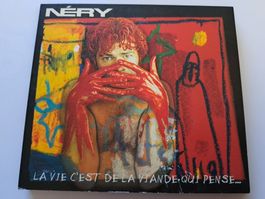 CD Néry – La Vie C'Est De La Viande Qui Pense…