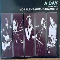 Morelenbaum ² / Ryuichi Sakamoto – A Day In New York (CD)