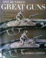 ONE HUNDERD GREAT GUNS   (englisch)