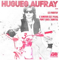 Hugues Aufray - Le fugitif