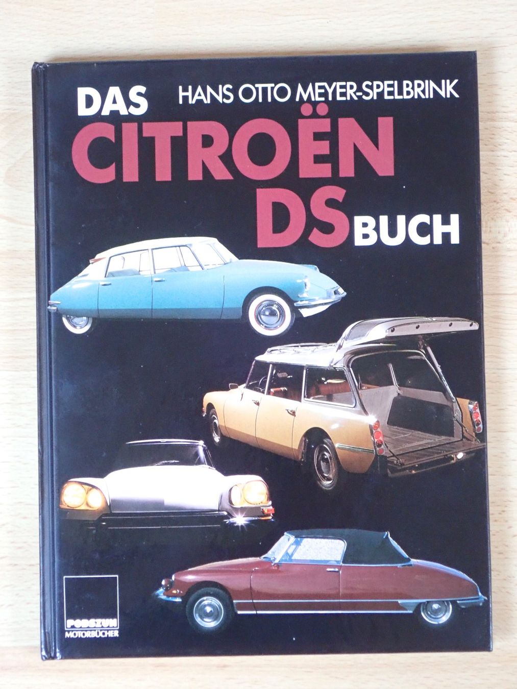 Livres: Das Citroen DS Buch - Meyer-Spelbrink - H – D'occasion à Winterthur par 602ccm