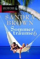 Brown Sandra - Sommerträume 6 / Roman