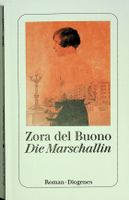 Zora del Buono Die Marschallin  TB Diogenes 1.Aufl. 2022