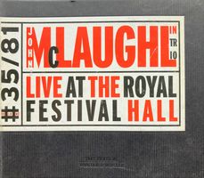 JOHN MCLAUGHLIN - LIVE AT THE ROYAL FESTIVAL HALL