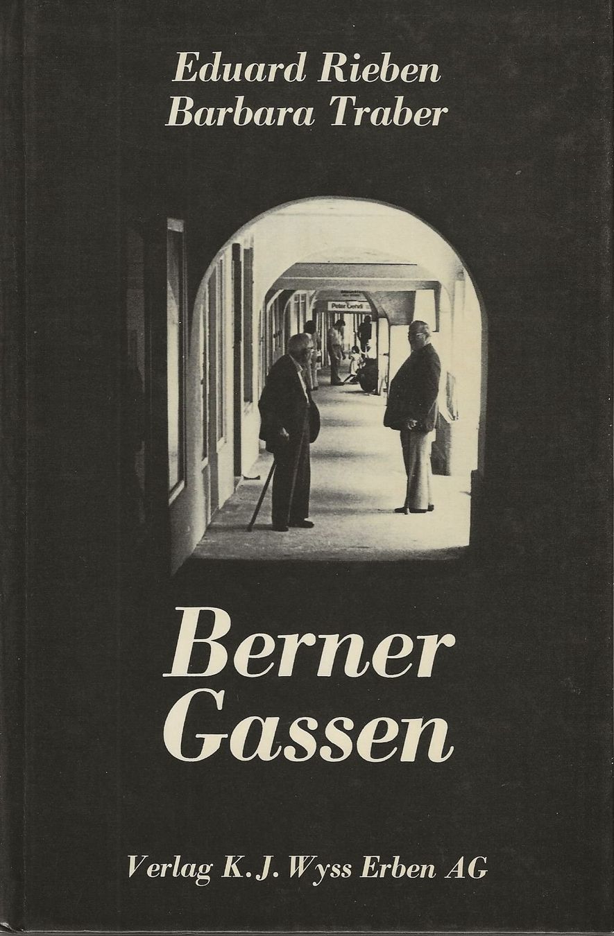 Libri: Berner Gassen – Usato da Bern venduto da Grindelwaldaus