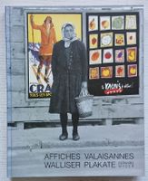 Walliser Plakate // Affiches valaisannes (2004)