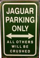 Rusty Blechschild-JAGUAR PARKING ONLY grün - 30 X 40 CM