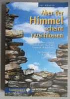 Aber der Himmel scheint verschlossen - von John Kilpatrick