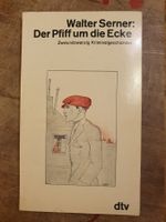 Der Pfiff um die Ecke - Walter Serner