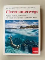 Clever unterwegs: Reiseführer für Abenteuerlustige!