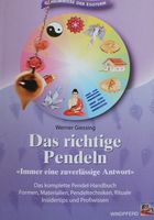 Werner Giessing - Das richtige Pendeln