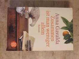 Zusammen ist man weniger allein Anna Gavalda Fischer
