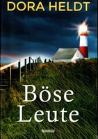 Heldt Dora - Böse Leute / Krimi