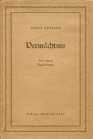 Simon Gfeller  -  Vermächtnis  -  Aus seinen Tagebüchern
