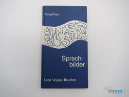 LORE VOGLER-BRACHER Sprachbilder
