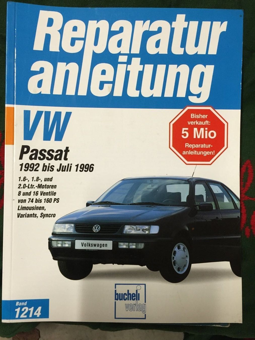 Libri: vw passat reperaturanleitung – Usato da Reinach AG venduto da rares75