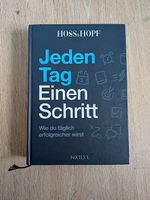 Hoss & Hopf - Jeden Tag einen Schritt