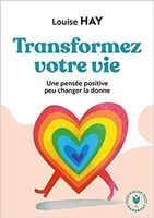 Tranformez votre vie